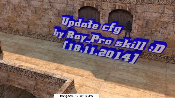 update cfg ray_pro skill hei făcut cfg nou, mare[+] vac2 eac myac 10/102.usp 9/104.awp