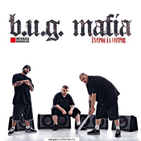 b.u.g. mafia inapoi viitor 2011   download part download part