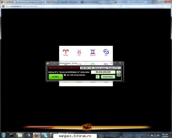 Hack ConQUIZtador. - @aNm Ai dat start la program cand se atunci cand - Talcioc [Anunturi vand/cumpar]